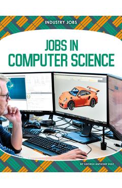 Coperta cărții 'Jobs in Computer Science - George Anthony Kulz'