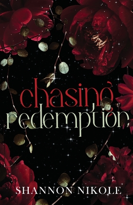 Chasing Redemption Special Edition - Shannon Nikole