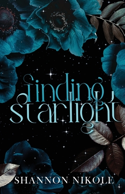 Finding Starlight Special Edition - Shannon Nikole