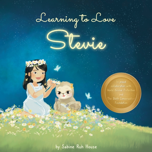 Learning to Love Stevie: A Luminous Rhyming Tale about Diversity, Inclusion and Sloths! - Sabine Ruh House