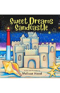 Coperta cărții 'Sweet Dreams Sandcastle - Melissa Hood'