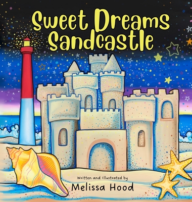 Coperta cărții 'Sweet Dreams Sandcastle - Melissa Hood'