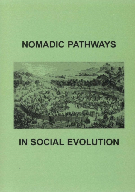 Nomadic Pathways in Social Evolution - Nikolay N. Kradin