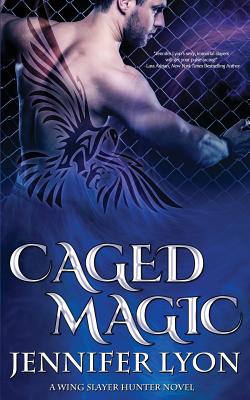 Caged Magic - Jennifer Lyon