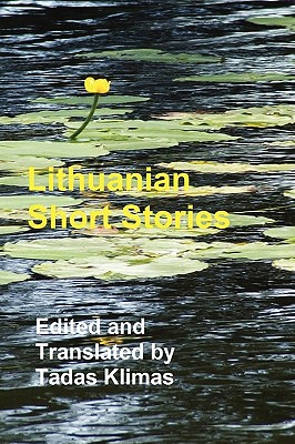 Lithuanian Short Stories - Tadas Klimas