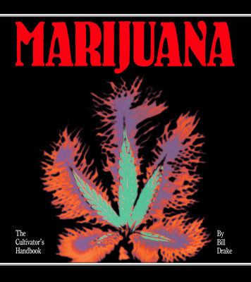 Coperta cărții 'Cultivator's Handbook of Marijuana - Drake'