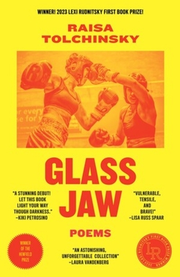 Glass Jaw - Raisa Tolchinsky