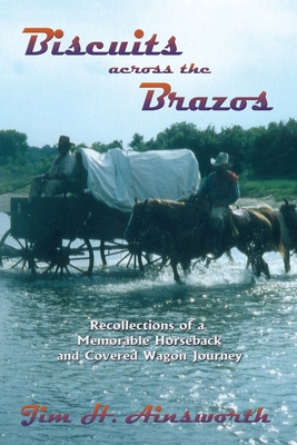 Coperta cărții 'Biscuits Across the Brazos - Jim H. Ainsworth'