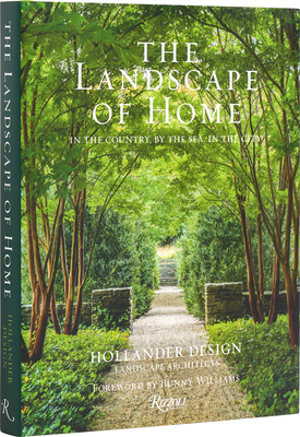 The Landscape of Home: In the Country, by the Sea, in the City - Edmund Hollander
