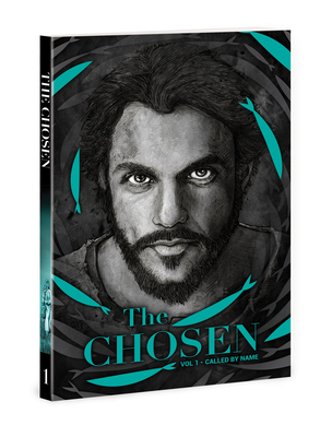 The Chosen: Volume 1: Called by Name (Graphic Novel) - Dallas Jenkins