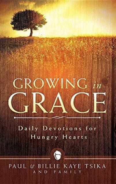 Growing in Grace - Paul Tsika