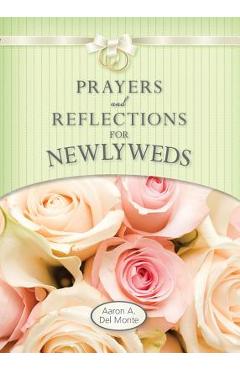 Coperta cărții 'Prayers and Reflections for Newlyweds - Aaron Del Monte'