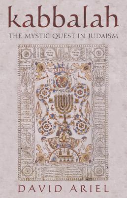Coperta cărții 'Kabbalah: The Mystic Quest in Judaism - David S. Ariel'