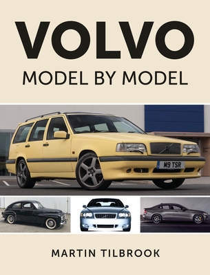 Volvo Model by Model - Martin Tilbrook