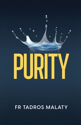 Purity - Tadros Malaty