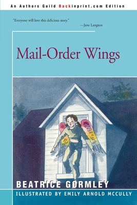 Mail-Order Wings - Beatrice Gormley