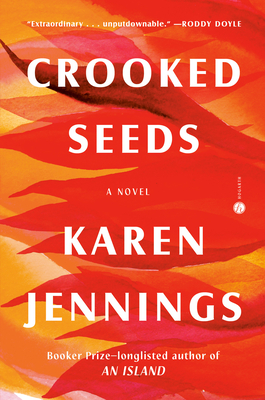 Crooked Seeds - Karen Jennings