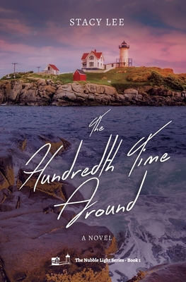 The Hundredth Time Around - Stacy Lee