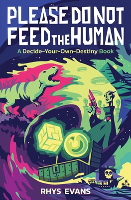 Coperta cărții 'Please Do Not Feed the Human - Rhys Evans'