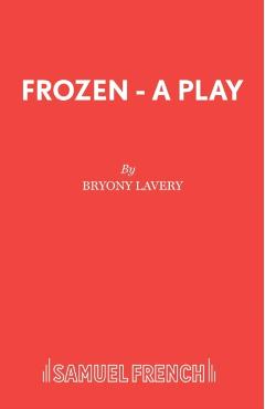 Poza produsului Frozen - A Play - Bryony Lavery