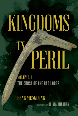 Kingdoms in Peril, Volume 1: The Curse of the Bao Lords - Olivia Milburn