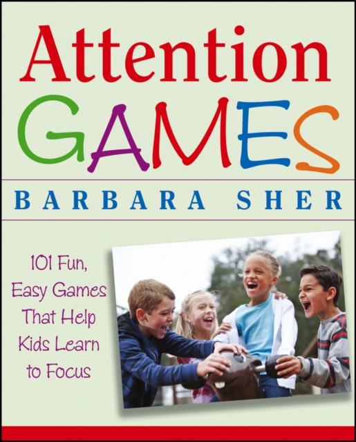 Attention Games - Barbara Sher