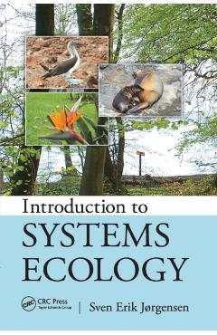 Coperta cărții 'Introduction to Systems Ecology - Sven Jorgensen'