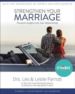 Strengthen Your Marriage: Personal Insights Into Your Relationship - Les Parrott