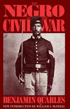 Coperta cărții 'The Negro in the Civil War - Benjamin Quarles'
