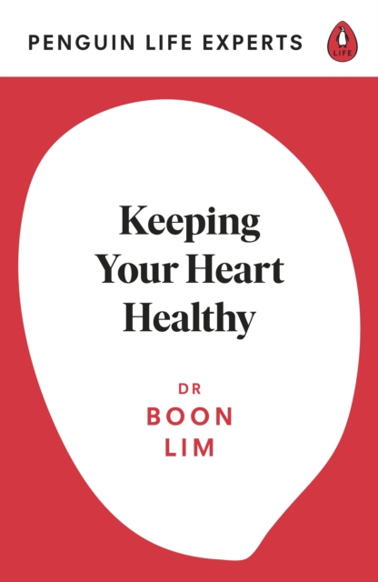 Keeping Your Heart Healthy - Boon Lim