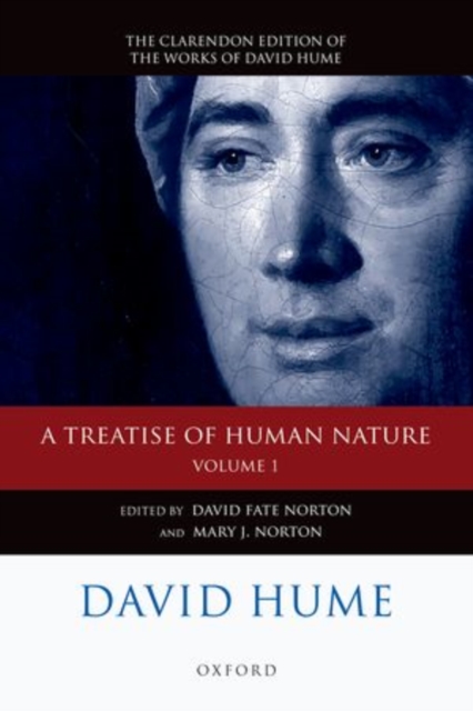 A Treatise of Human Nature, Volume 1: Texts: A Critical Edition - David Fate Norton