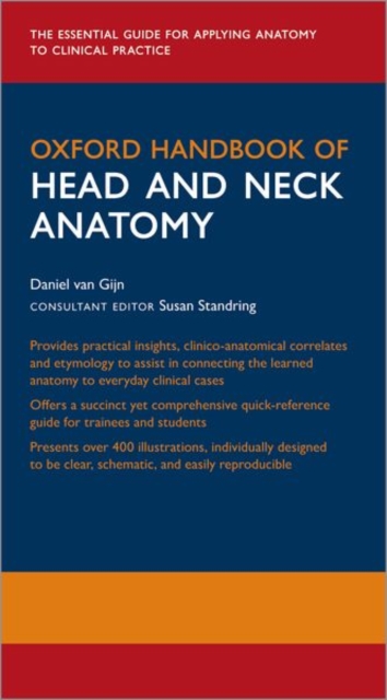 Oxford Handbook of Head and Neck Anatomy - Daniel R. Van Gijn