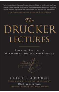 Coperta cărții 'The Drucker Lectures: Essential Lessons on Management, Society and Economy - Peter Drucker'