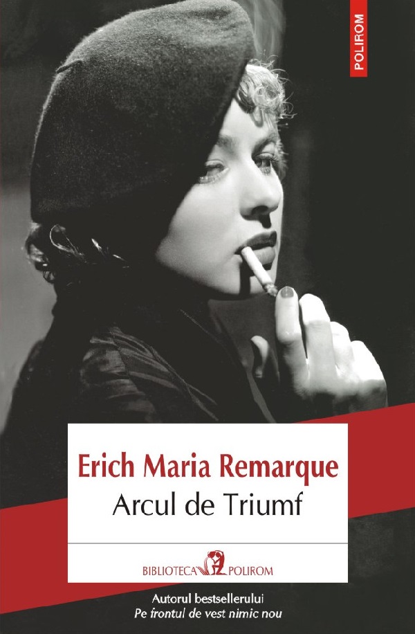 Arcul de Triumf - Erich Maria Remarque