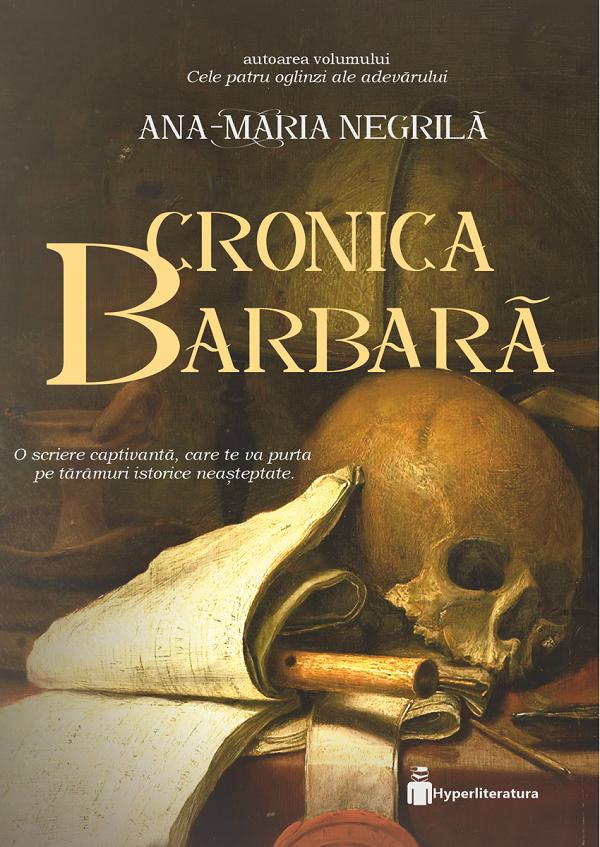 Cronica barbara - Ana-Maria Negrila