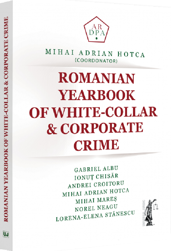 Romanian yearbook of white-collar and corporate crime - Mihai Adrian Hotca