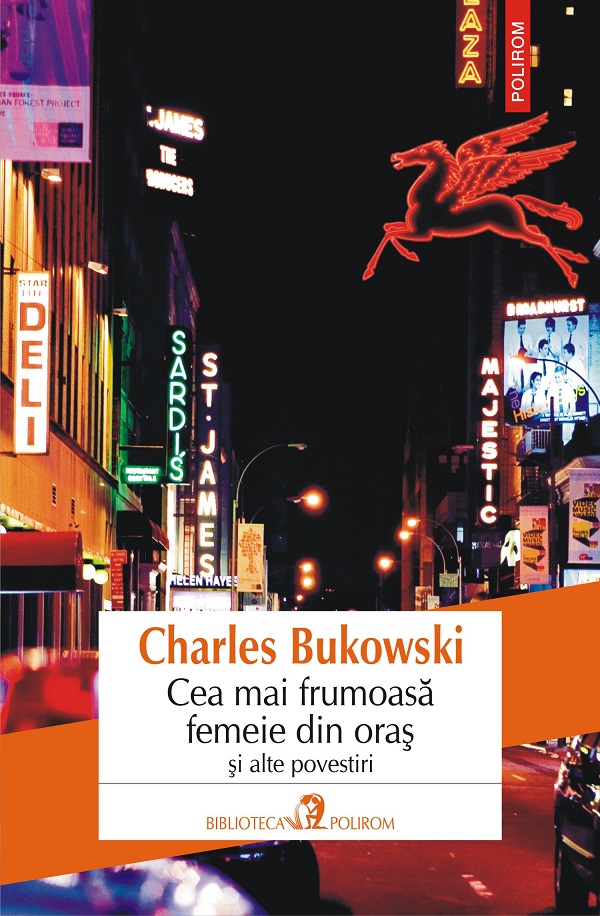 eBook Cea mai frumoasa femeie din oras si alte povestiri - Charles Bukowski