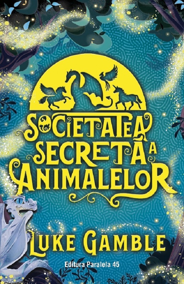 Societatea secreta a animalelor - Luke Gamble