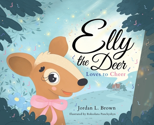 Coperta cărții 'Elly the Deer - Jordan L. Brown'