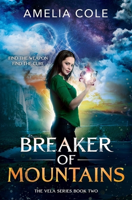 Breaker of Mountains - Amelia Cole