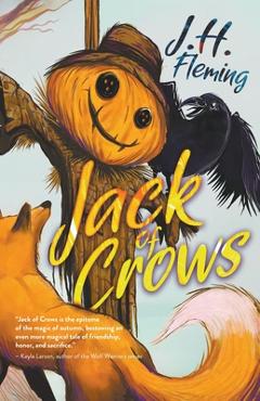 Jack of Crows - J. H. Fleming