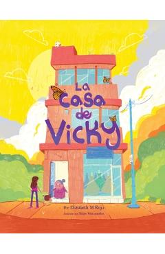 Coperta cărții 'La casa de Vicky - Elizabeth M. Rojo'