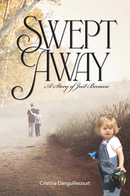 Swept Away - Cristina Dangillecourt