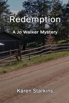 Redemption: A Jo Walker Mystery - Karen Starkins