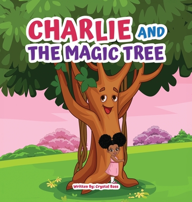 Charlie and The Magic Tree - Crystal Bass