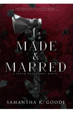 Coperta cărții 'Made & Marred - Samantha R. Goode'