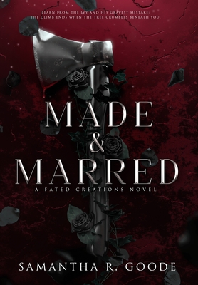 Coperta cărții 'Made & Marred - Samantha R. Goode'