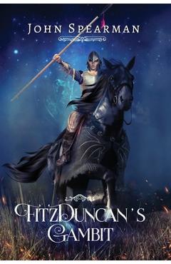 Coperta cărții 'FitzDuncan's Gambit - John J. Spearman'