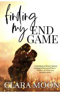 Coperta cărții 'Finding My Endgame - Clara Moon'