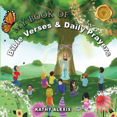 My Book of Bible Verses & Daily Prayers - Kathy Alexis